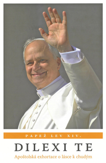 Dilexi te • Apoštolská exhortace o lásce k chudým