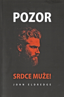 Pozor, srdce muže!