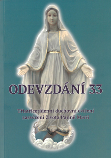 Odevzdání 33 • Třiatřicetidenní rekolekce