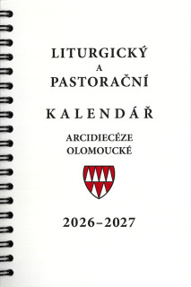 Liturgický a pastorační kalendář Arcidiecéze olomoucké 2026–2027